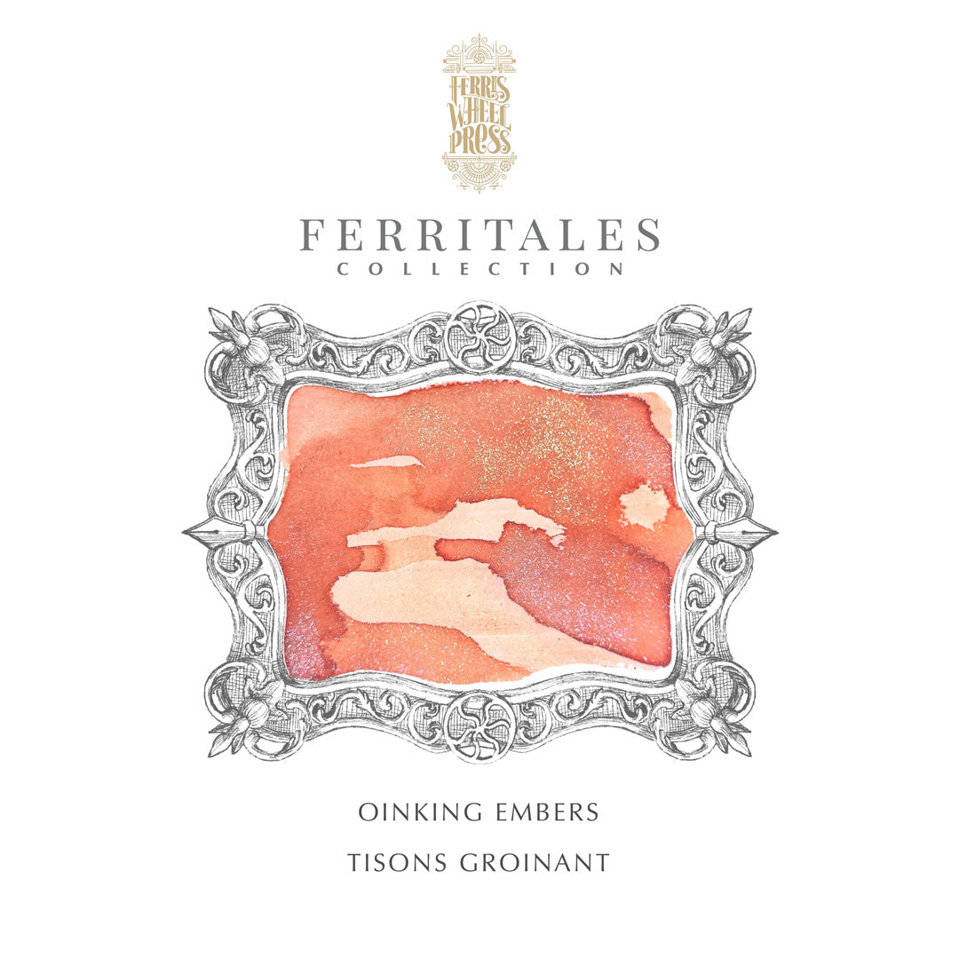 Ferris Wheel Press Ferritales Fountain Pen Ink 10ml Oinking Embers