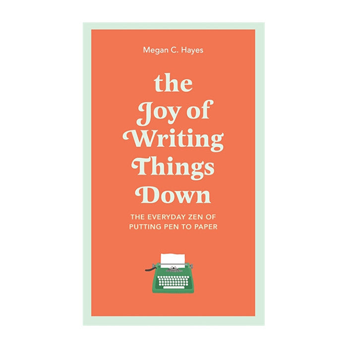 Joy of Writing Things Down by Books at Cult Pens